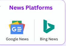 News platforms — Google News and Bing News